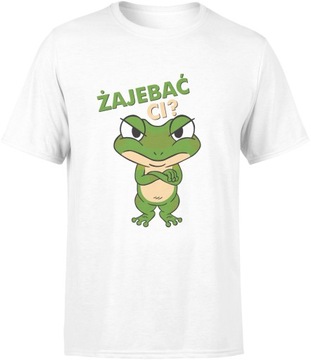 ŻAJEBAĆ CI KOSZULKA ŻABA MĘSKA ŚMIESZNA ZABAWNA T-SHIRT MĘSKI TSHIRT