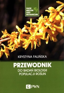 PRZEWODNIK DO BADAŃ BIOLOGII POPULACJI FALIŃSKA