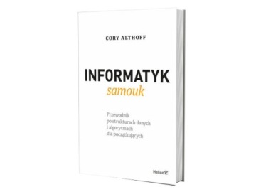 Informatyk samouk. Przewodnik po strukturach