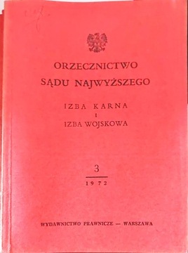 Orzecznictwo Sądu Najwyższego 3/1972 Izba karna i Izba wojskowa