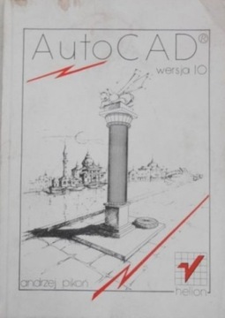 Andrzej Pikoń - Autocad wersja 10