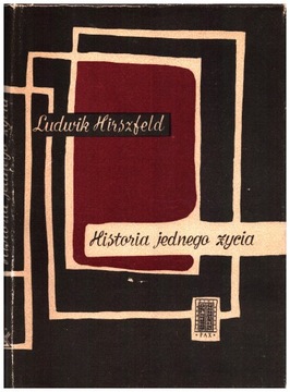 Historia jednego życia Ludwik Hirszfeld twarda BDB