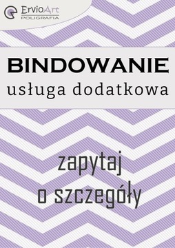 BINDOWANIE, TERMOBIDOWANIE - oprawa pracy dokumentu /USŁUGA DODATKOWA/