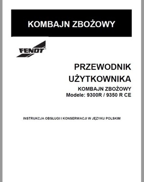 Instrukcja obsługi kombajn FENDT 9300R 9350 R CE