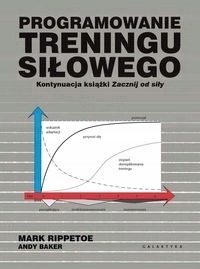 Programowanie treningu siłowego Rippetoe