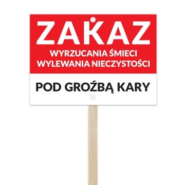 Tabliczka A4 UV stelaż ZAKAZ WYRZUCANIA ŚMIECI
