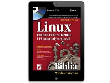 Линукс. Библия. Ubuntu, Fedora, Debian и еще 15