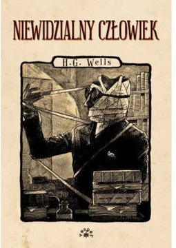 Herbert George Wells - Niewidzialny człowiek TW