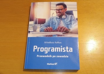 Programista Przewodnik po zawodzie - Arkadiusz Kałkus //