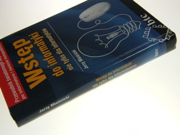 Введение в информатику не только для ИТ-специалистов Ежи Месцицкий