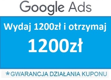 Код купона Google Ads ADWORDS 1200 злотых на 1200 злотых