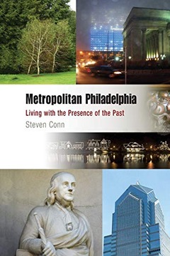 Metropolitan Philadelphia: Living with the