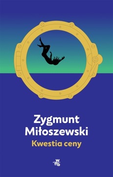 Kwestia ceny Zygmunt Miłoszewski