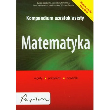 Kompendium szóstoklasisty. Matematyka