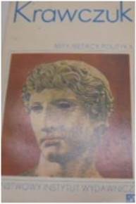 Mity , Mędrcy Polityka - Krawczuk