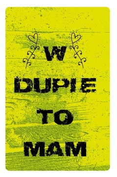 Magnes na lodówkę w dupie to mam śmieszny