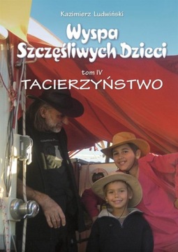 Wyspa szczęśliwych dzieci-Tom4 Kazimierz Ludwiński