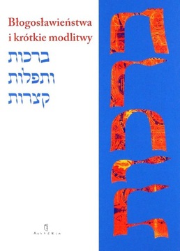 BŁOGOSŁAWIEŃSTWA I KRÓTKIE MODLITWY - Pash Boaz Ra