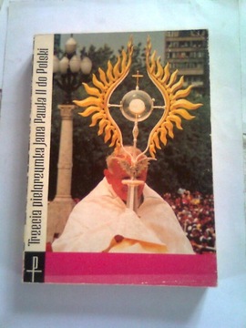 TRZECIA PIELGRZYMKA JANA PAWŁA 2 DO POLSKI