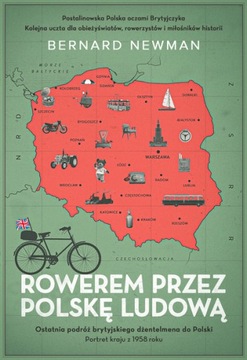 Rowerem przez Polskę Ludową. Portret kraju z 1958 roku /Emotikon