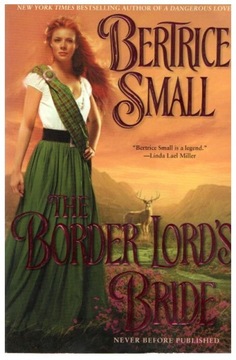 Beatrice Small THE BORDER LORD'S BRIDE
