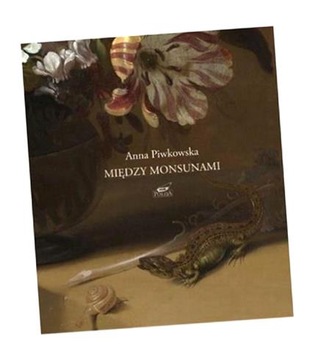 MIĘDZY MONSUNAMI ANNA PIWKOWSKA