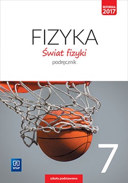 Świat fizyki Podręcznik Klasa 7