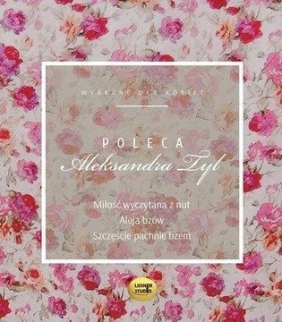 PAKIET: ALEKSANDRA TYL POLECA AUDIOBOOK