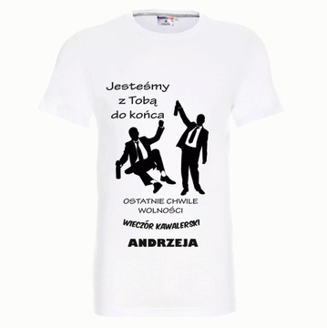 Koszulka na WIECZÓR KAWALERSKI personalizacja XXL