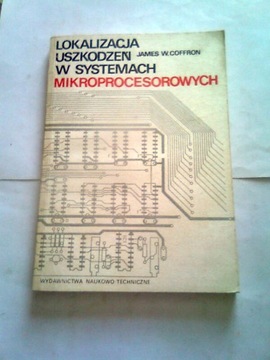 LOKALIZACJA USZKODZEŃ W SYSTEMACH MIKROPROCESOROWY