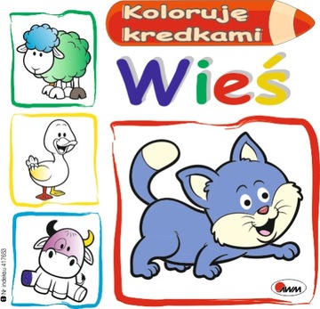 Koloruję kredkami. Wieś kolorowanka farma