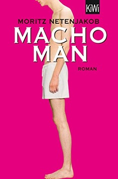 Macho Man MORITZ NETENJAKOB