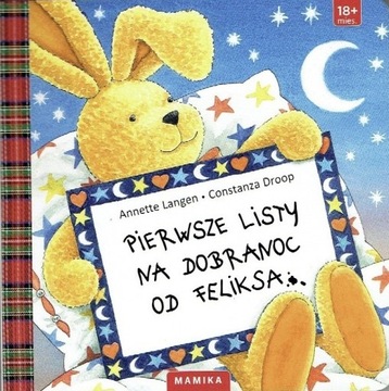 Pierwsze listy na dobranoc od Feliksa Annette Langen