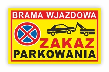 NAKLEJKA ZNAK BRAMA WJAZDOWA ZAKAZ 40x25cm