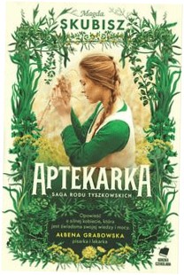 Aptekarka. Magda Skubisz