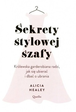 Sekrety stylowej szafy Alicia Healey
