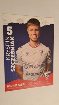 KRYSPIN SZCZEŚNIAK - GÓRNIK ZABRZE 2022/2023 KARTA AUTOGRAFOWA - ZDJĘCIE