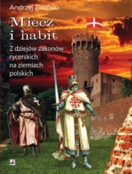 MIECZ I HABIT Andrzej Zieliński