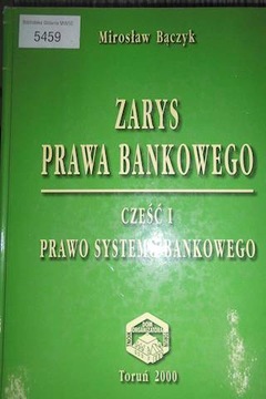 Prawo systemu bankowego - Mirosław Bączyk