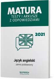 J.angielski Matura 2021 Testy i arkusze z odp. ZP