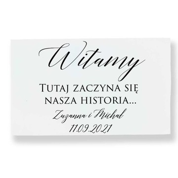 Tablica powitalna na ślub i wesele, tutaj zaczyna się nasza historia 40x70