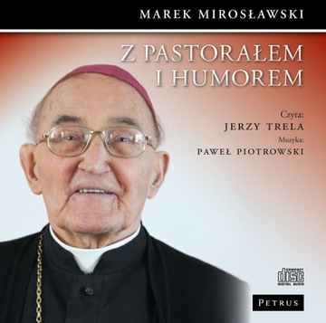 MP3 Z PASTORAŁEM I HUMOREM - JERZY TRELA, PAWEŁ PI