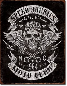 Metalowy plakat szyld Speed Junkies Moto Club