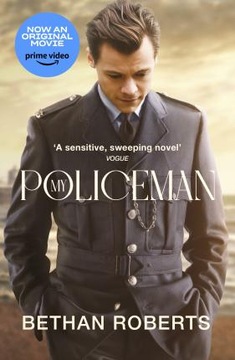 MY POLICEMAN - NOW A MAJOR FILM - Bethan Roberts