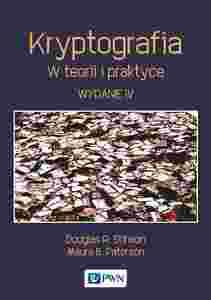 KRYPTOGRAFIA. W TEORII I PRAKTYCE - Stinson Douglas R., Paterson Maura B. K