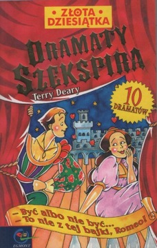 Dramaty Szekspira Terry Deary