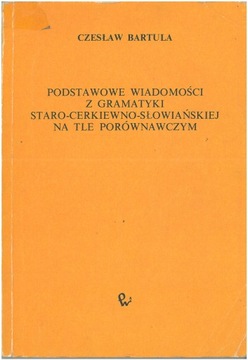 Podstawowe wiadomości z gramatyki staro-cerkiewno-