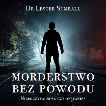 MORDERSTWO BEZ POWODU DR LESTER SUMRALL AUDIOBOOK