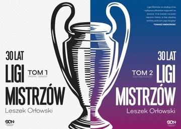 30 lat Ligi Mistrzów Tom 1 + Tom 2 Leszek Orłowski