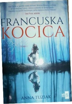 Francuska kocica tom 1 - Anna Tuziak